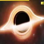 What is a Black Hole? Is It Really a Hole in Space? Find Out Here