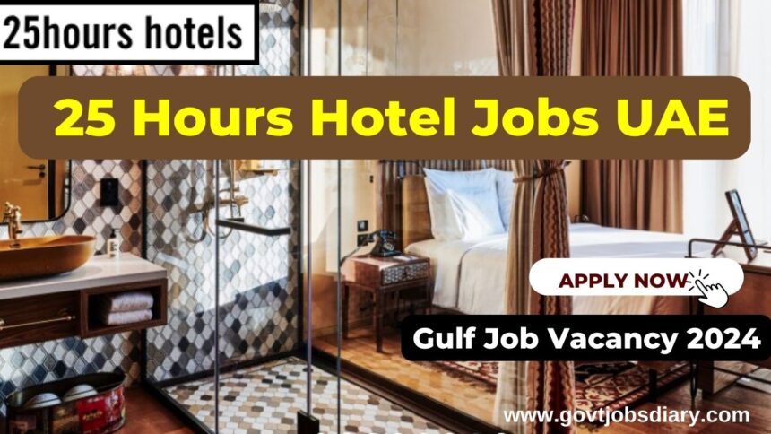 25-Hour Hotel Jobs Available in the UAE
