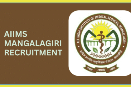 AIIMS Mangalagiri Recruitment 2025: Apply for [total_posts] Jobs