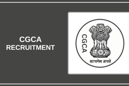 CGCA Recruitment 2025: Apply for [total_posts] Vacancies Now!