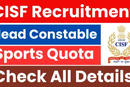 CISF Head Constable Recruitment 2025: 403 Posts Available in Haryana - Apply Now