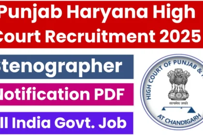 Haryana High Court Stenographer Recruitment 2025 Exam Date Out: 478 Posts Available