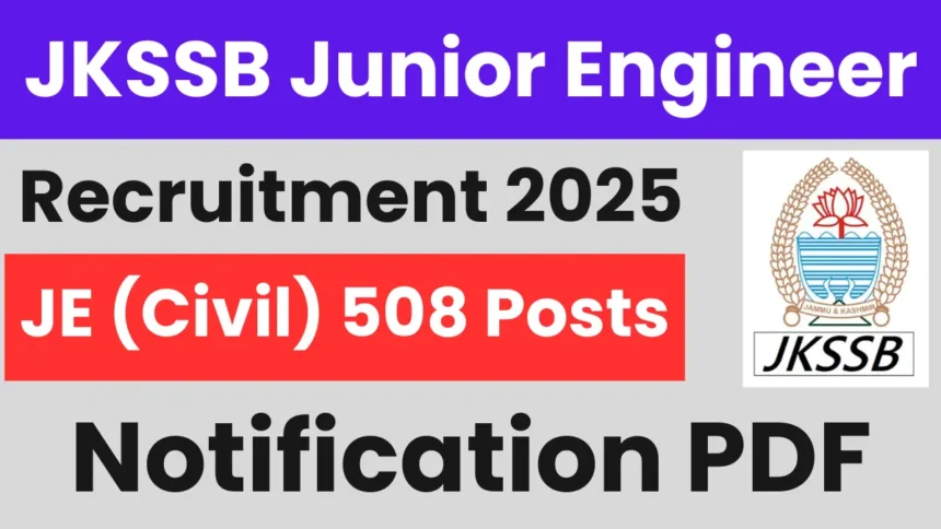 Haryana Jobs: JKSSB JE Recruitment 2025 - Apply for 508 Posts