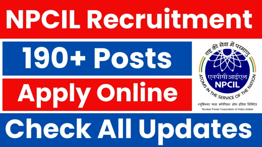 Kakrapar NPCIL Recruitment 2025: Detailed Official Announcement for 197 Posts - Haryana Jobs