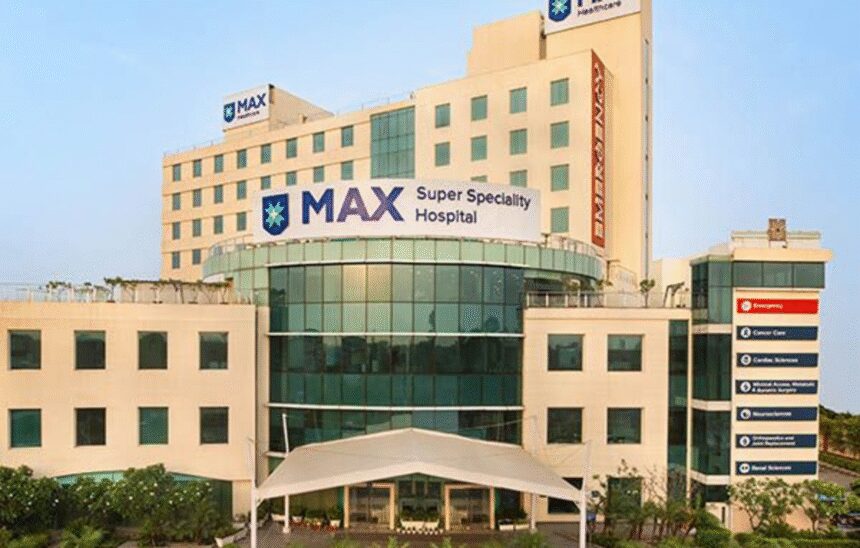 Max Healthcare Reports ₹9,000 Crore in FY25, Q4 Revenue Increases 29% on Higher Bed Occupancy
