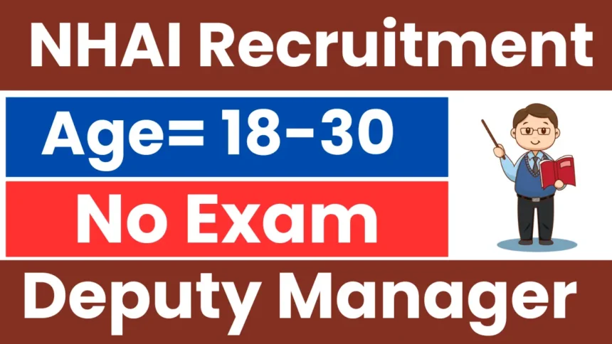 NHAI Deputy Manager Recruitment 2025: Notification Released & Apply Online - Haryana Jobs