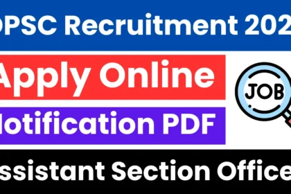 OPSC Assistant Section Officer Recruitment 2025: Notification Announced - Apply Online Now - Haryana Government Jobs